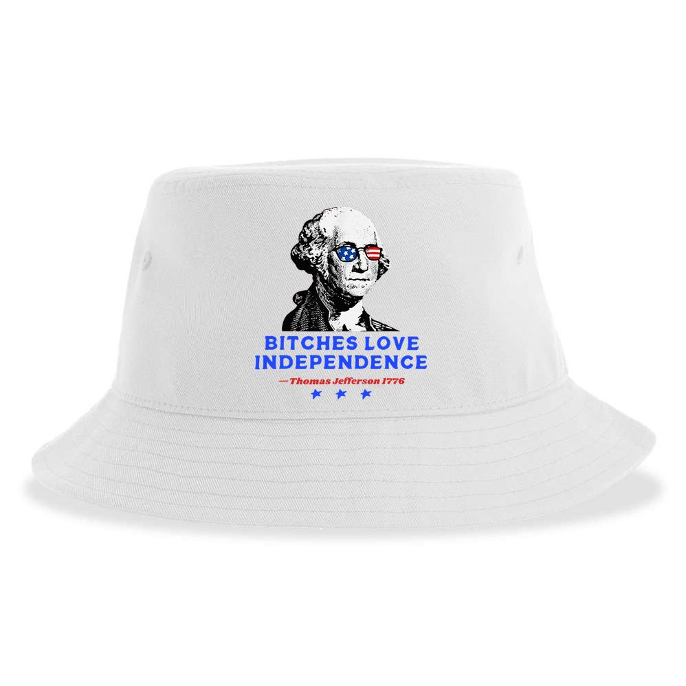 Bitches Love Independence Funny Founding Fathers Sustainable Bucket Hat