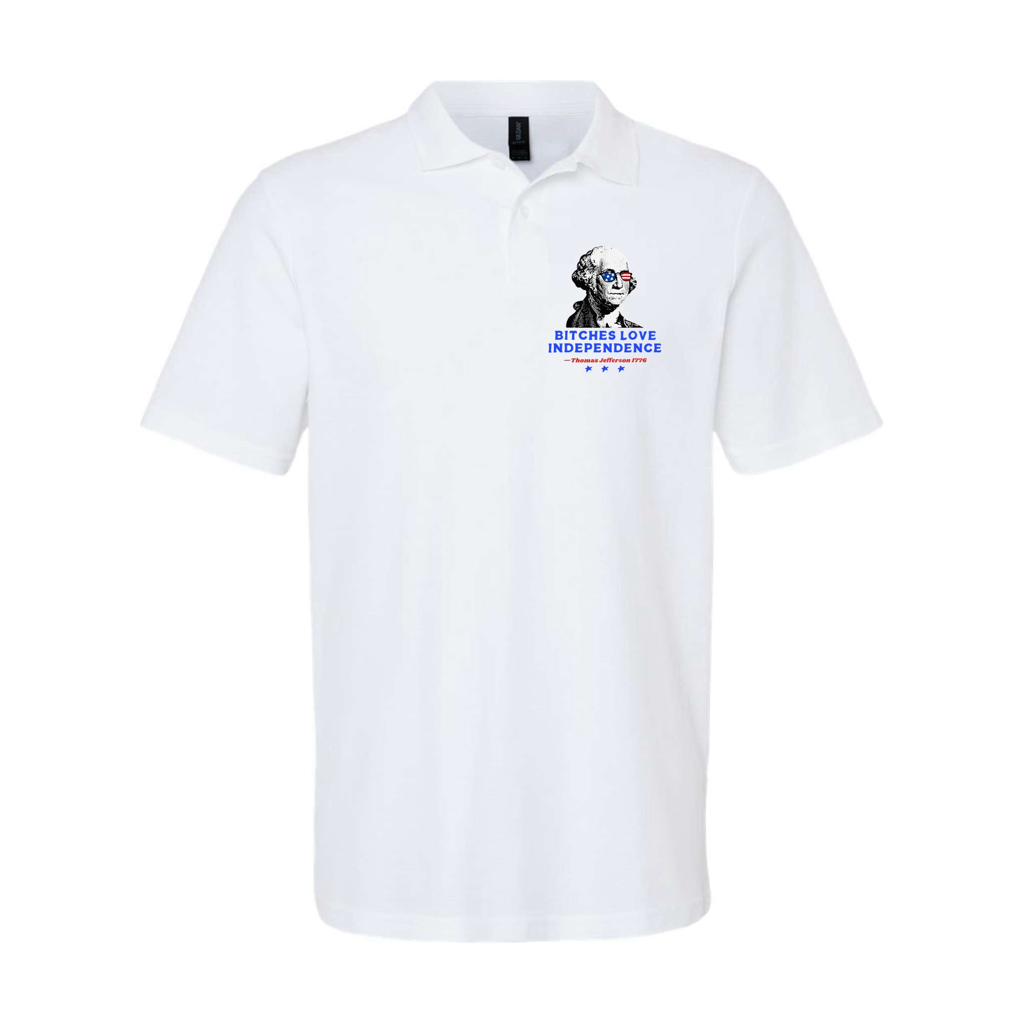 Bitches Love Independence Funny Founding Fathers Polo