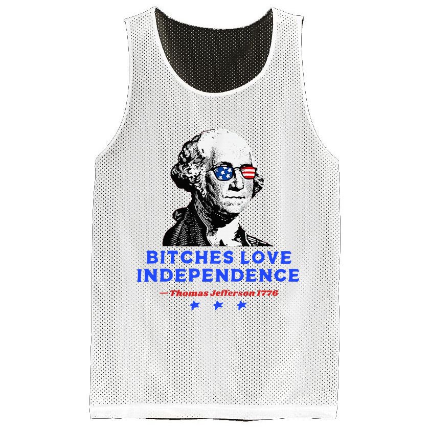 Bitches Love Independence Funny Founding Fathers Mesh Reversible Basketball Jersey Tank