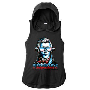 Bitches Love Independence Funny 4th Of July Thomas Jefferson Ladies PosiCharge Tri-Blend Wicking Draft Hoodie Tank