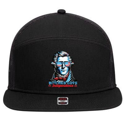 Bitches Love Independence Funny 4th Of July Thomas Jefferson 7 Panel Mesh Trucker Snapback Hat