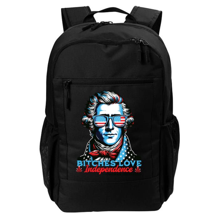 Bitches Love Independence Funny 4th Of July Thomas Jefferson Backpack