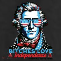 Bitches Love Independence Funny 4th Of July Thomas Jefferson 25L Jumbo Tote