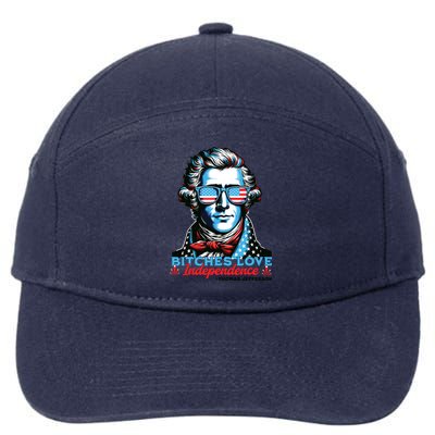 Bitches Love Independence Funny 4th Of July Thomas Jefferson 7-Panel Snapback Hat