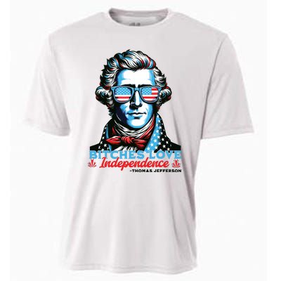 Bitches Love Independence Funny 4th Of July Thomas Jefferson Cooling Performance Crew T-Shirt