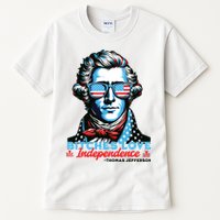Bitches Love Independence Funny 4th Of July Thomas Jefferson Tall T-Shirt