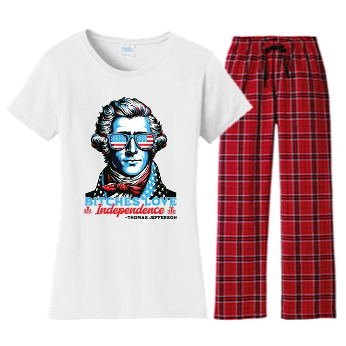 Bitches Love Independence Funny 4th Of July Thomas Jefferson Women's Flannel Pajama Set