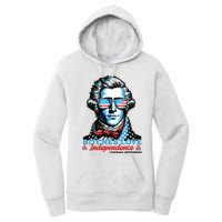 Bitches Love Independence Funny 4th Of July Thomas Jefferson Women's Pullover Hoodie