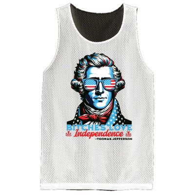 Bitches Love Independence Funny 4th Of July Thomas Jefferson Mesh Reversible Basketball Jersey Tank