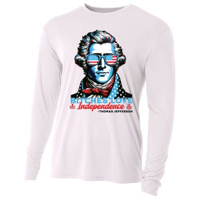 Bitches Love Independence Funny 4th Of July Thomas Jefferson Cooling Performance Long Sleeve Crew