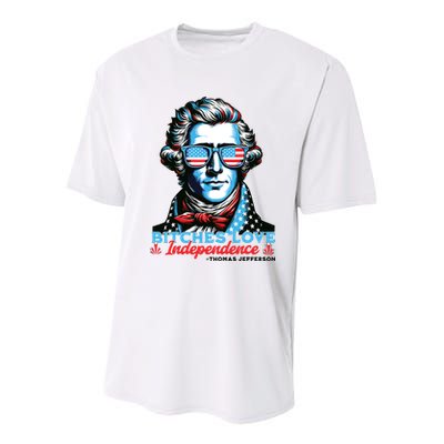 Bitches Love Independence Funny 4th Of July Thomas Jefferson Youth Performance Sprint T-Shirt