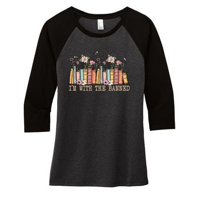 Book Lovers Im With The Banned Books Women's Tri-Blend 3/4-Sleeve Raglan Shirt