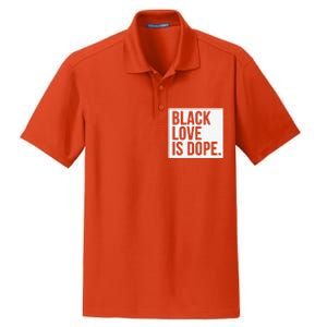 Black Love Is Dope Dry Zone Grid Polo