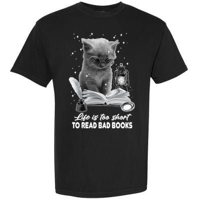 Bookaholic Life Is Too Short To Read Bad Books Bookish Great Gift Garment-Dyed Heavyweight T-Shirt
