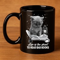Bookaholic Life Is Too Short To Read Bad Books Bookish Great Gift 11oz C Handle Ceramic Mug