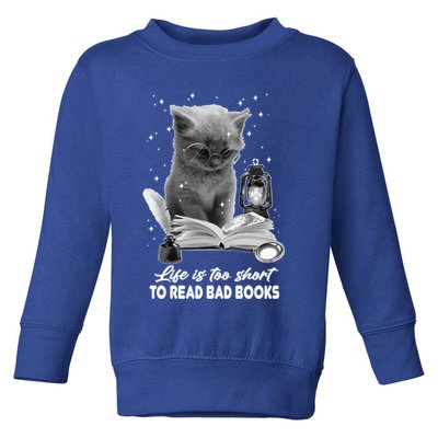 Bookaholic Life Is Too Short To Read Bad Books Bookish Great Gift Toddler Sweatshirt