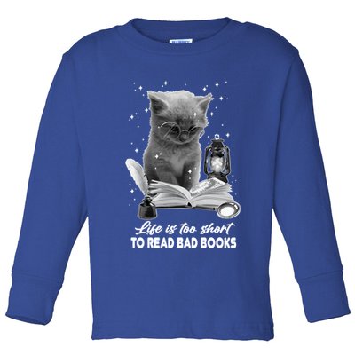 Bookaholic Life Is Too Short To Read Bad Books Bookish Great Gift Toddler Long Sleeve Shirt