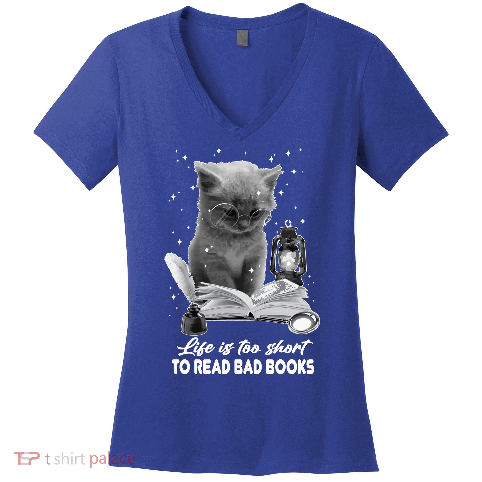 Bookaholic Life Is Too Short To Read Bad Books Bookish Great Gift Women's V-Neck T-Shirt