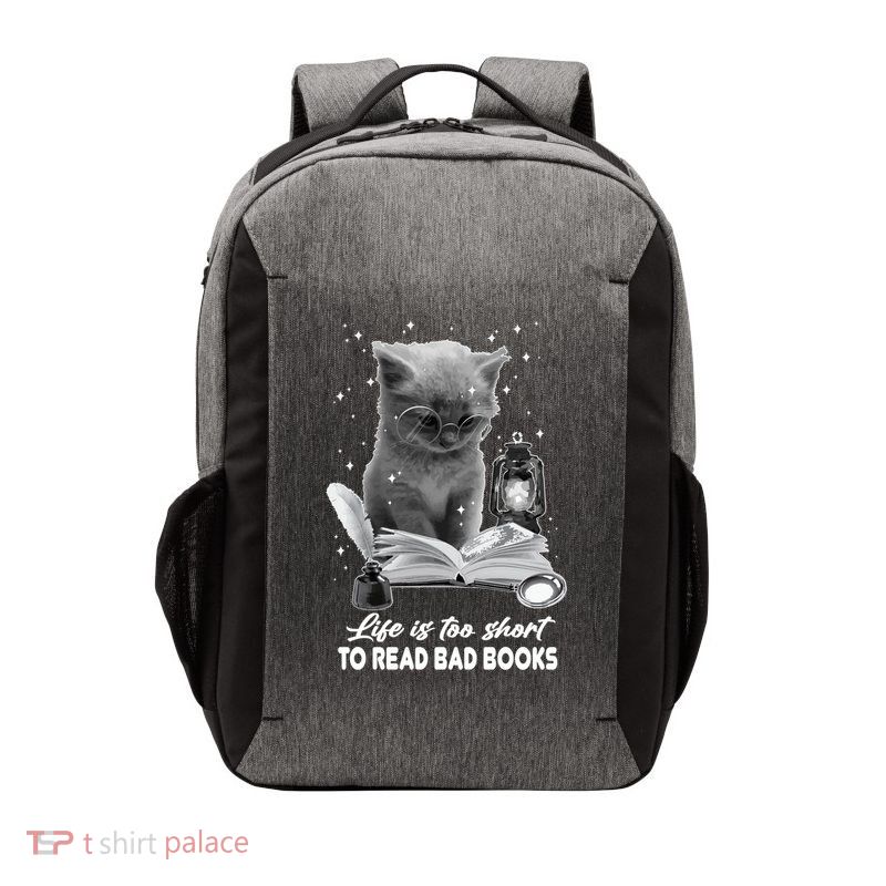 Bookaholic Life Is Too Short To Read Bad Books Bookish Great Gift Vector Backpack