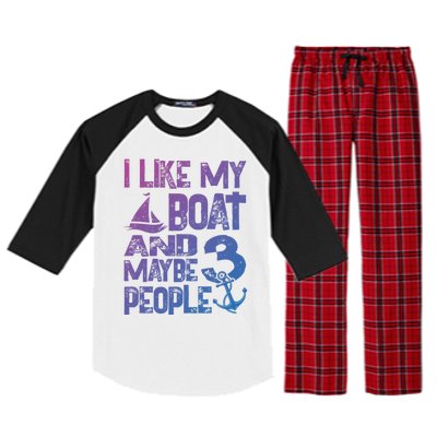 Boats Lover I Like My Boat And Maybe 3 People Boating Gift Raglan Sleeve Pajama Set