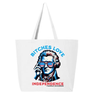 Bitches Love Independence 4th Of July Thomas Jefferson 25L Jumbo Tote