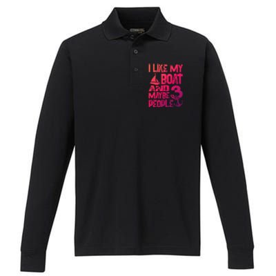 Boats Lover I Like My Boat And Maybe 3 People Boating Gift Performance Long Sleeve Polo