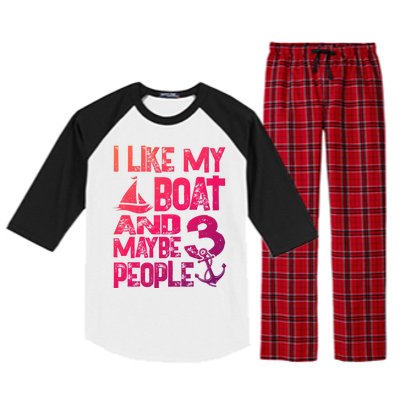 Boats Lover I Like My Boat And Maybe 3 People Boating Gift Raglan Sleeve Pajama Set