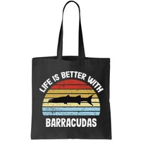 Barracuda Life Is Better With Barracudas Bag