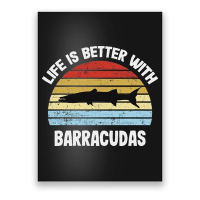 Barracuda Life Is Better With Barracudas Poster