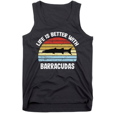 Barracuda Life Is Better With Barracudas Tank Top