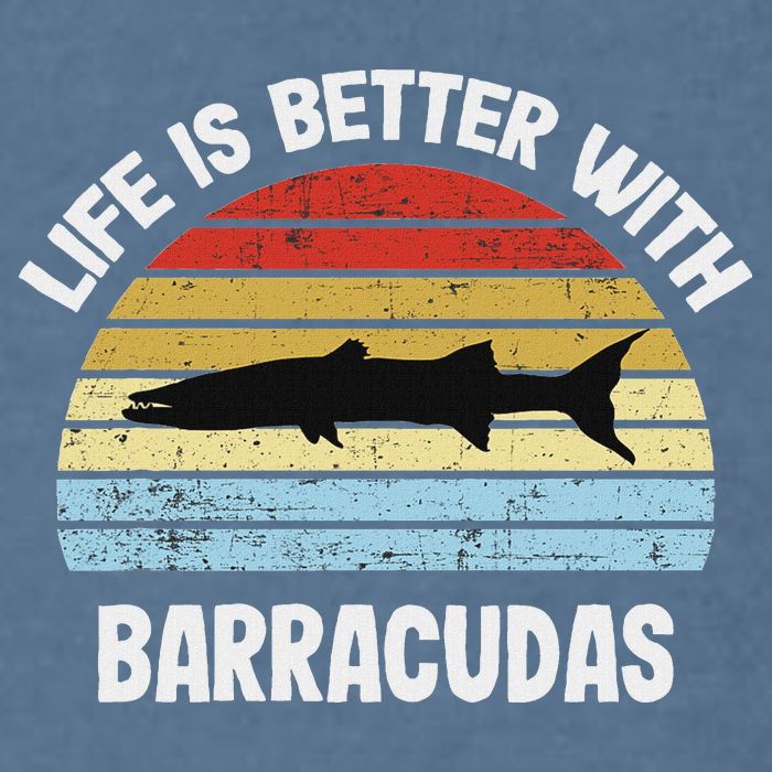 Barracuda Life Is Better With Barracudas Garment-Dyed Sweatshirt
