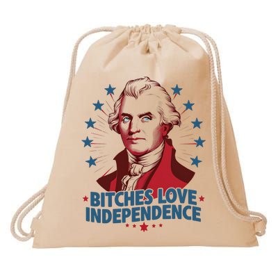 Bitches Love Independence Funny Founding Fathers 4th Of July Drawstring Bag