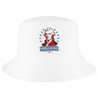 Bitches Love Independence Funny Founding Fathers 4th Of July Cool Comfort Performance Bucket Hat