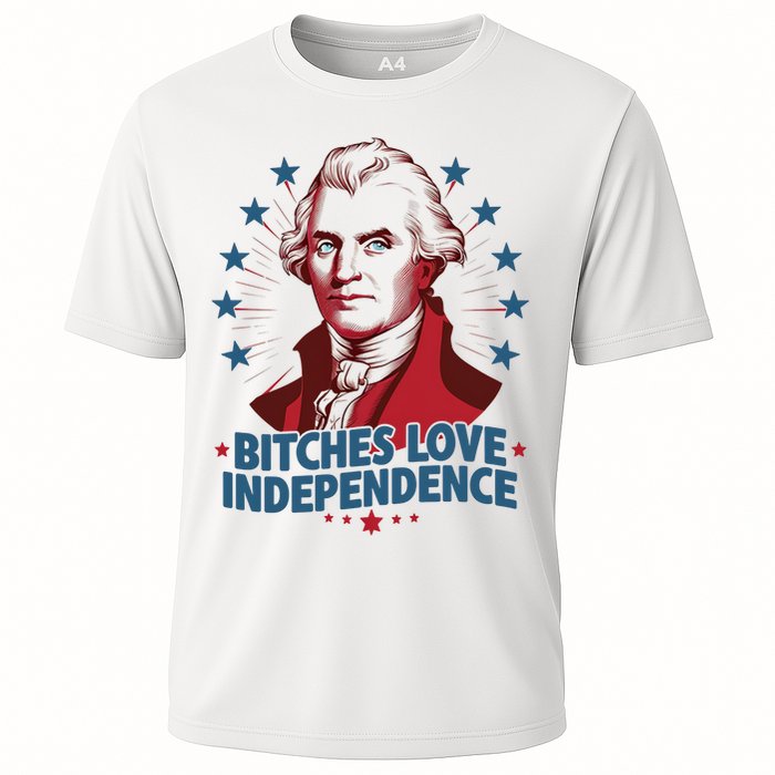 Bitches Love Independence Funny Founding Fathers 4th Of July Cooling Performance Crew T-Shirt