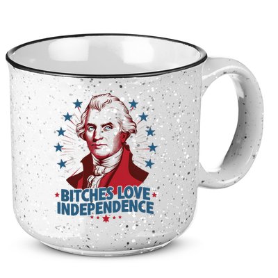 Bitches Love Independence Funny Founding Fathers 4th Of July 15oz Campfire Ceramic Mug