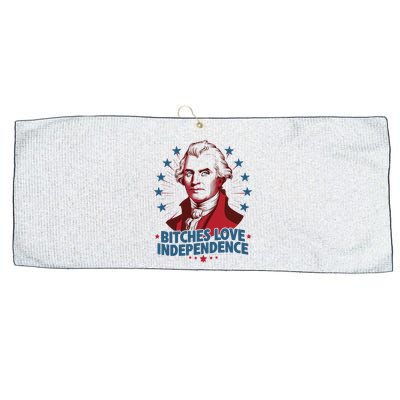 Bitches Love Independence Funny Founding Fathers 4th Of July Large Microfiber Waffle Golf Towel