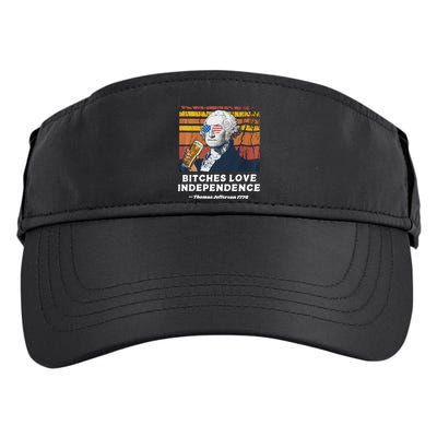Bitches Love Independence Funny Founding Fathers 4th Of July Adult Drive Performance Visor