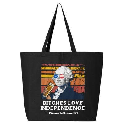 Bitches Love Independence Funny Founding Fathers 4th Of July 25L Jumbo Tote
