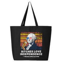 Bitches Love Independence Funny Founding Fathers 4th Of July 25L Jumbo Tote