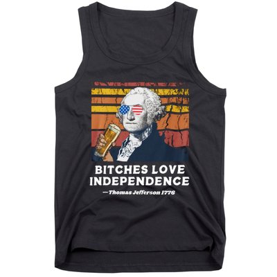 Bitches Love Independence Funny Founding Fathers 4th Of July Tank Top