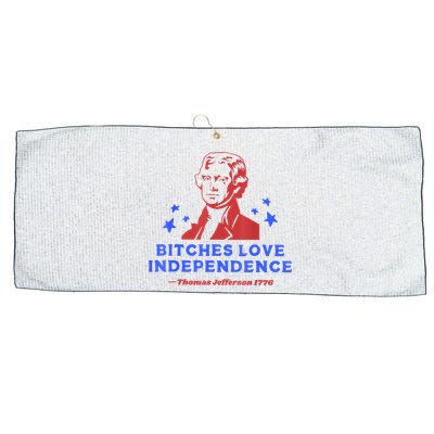 Bitches Love Independence Funny Founding Fathers 4th Of July Large Microfiber Waffle Golf Towel