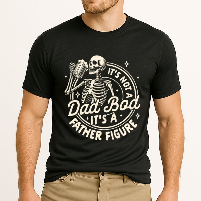 Beer Lover Ing ItS Not A Dad Bod ItS A Father Figure Gift Performance Shirt