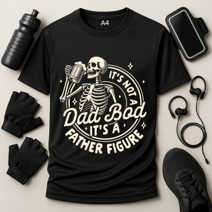 Beer Lover Ing ItS Not A Dad Bod ItS A Father Figure Gift Performance Shirt