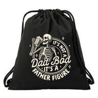Beer Lover Ing ItS Not A Dad Bod ItS A Father Figure Gift Drawstring Bag