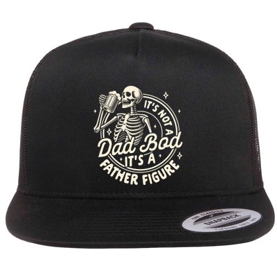 Beer Lover Ing ItS Not A Dad Bod ItS A Father Figure Gift Flatbill Hat