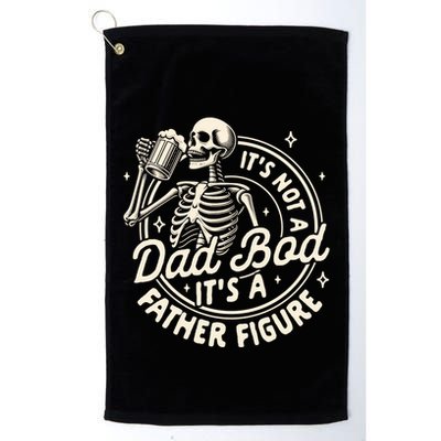 Beer Lover Ing ItS Not A Dad Bod ItS A Father Figure Gift Golf Towel