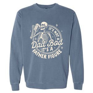 Beer Lover Ing ItS Not A Dad Bod ItS A Father Figure Gift Garment-Dyed Sweatshirt