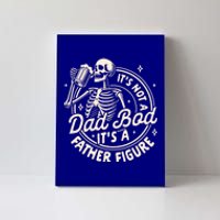 Beer Lover Ing ItS Not A Dad Bod ItS A Father Figure Gift Canvas