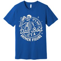 Beer Lover Ing ItS Not A Dad Bod ItS A Father Figure Gift Premium T-Shirt