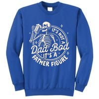 Beer Lover Ing ItS Not A Dad Bod ItS A Father Figure Gift Tall Sweatshirt